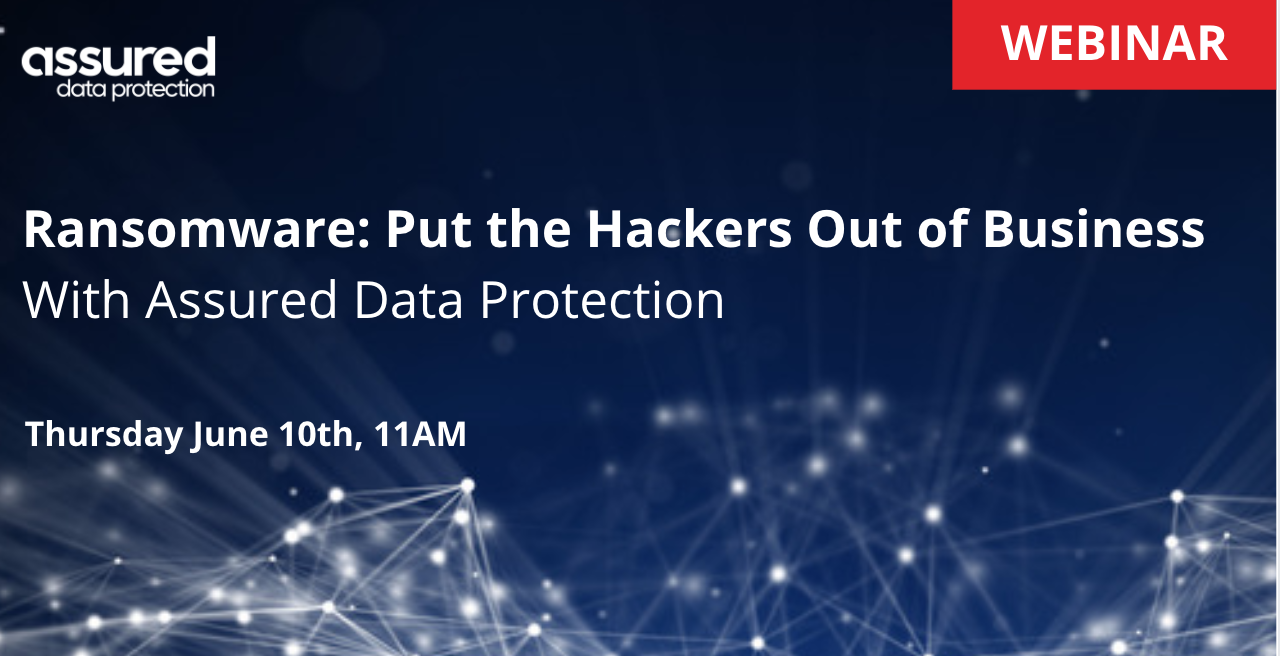 Ransomware: Put The Hackers Out of Business Ransomware: Put The Hackers Out of Business